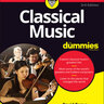 Classical Music For Dummies, 3rd Edition