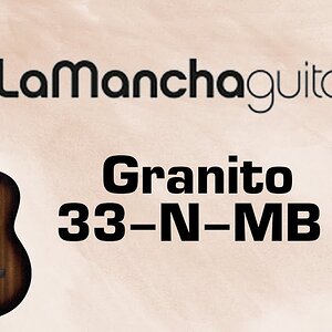Классическая гитара LA MANCHA Granito 33-N-MB vs. Granito 32 DB