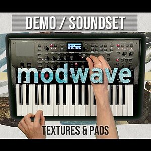 Korg Modwave - демо от Jexus (видео 1) с пользовательскими патчами (пэды, бас, акустика).